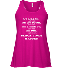 We March, Y'all Mad, Black Lives Matter Women's Racerback Tank Women's Racerback Tank - belovedtshirt
