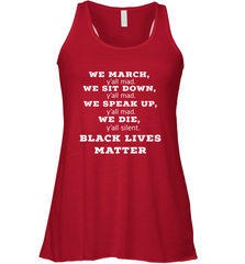 We March, Y'all Mad, Black Lives Matter Women's Racerback Tank Women's Racerback Tank - belovedtshirt