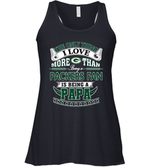 NFL The Only Thing I Love More Than Being A Green Bay Packers Fan Is Being A Papa Football Women's Racerback Tank Women's Racerback Tank - belovedtshirt
