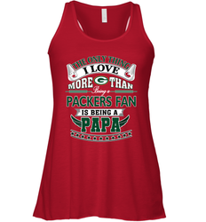 NFL The Only Thing I Love More Than Being A Green Bay Packers Fan Is Being A Papa Football Women's Racerback Tank