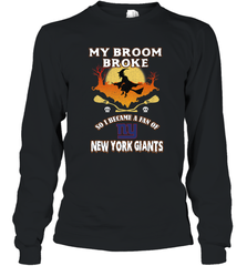 Broom Broke So I Became A Fan of New York Giants  NFL Halloween Costume Long Sleeve T-Shirt Long Sleeve T-Shirt - belovedtshirt
