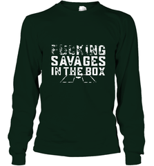 Fucking Savages In That Box Long Sleeve T-Shirt Long Sleeve T-Shirt - belovedtshirt