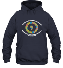 April is autism awareness month , Every day is Autism awareness day in our home AutismT shirt Hooded Sweatshirt Hooded Sweatshirt - belovedtshirt