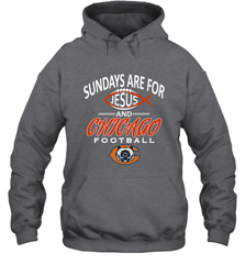 Sundays Are For Jesus and Chicago Funny Christian Football Hooded Sweatshirt Hooded Sweatshirt - belovedtshirt