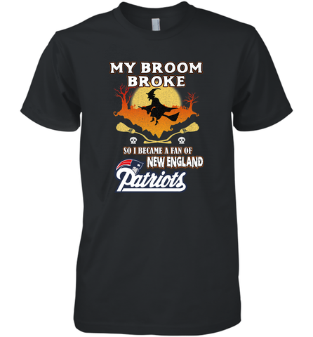 Broom Broke So I Became A Fan of New England Patriots  NFL Halloween Costume Men's Premium T-Shirt Men's Premium T-Shirt / Black / XS Men's Premium T-Shirt - belovedtshirt