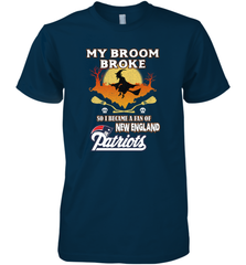 Broom Broke So I Became A Fan of New England Patriots  NFL Halloween Costume Men's Premium T-Shirt Men's Premium T-Shirt - belovedtshirt