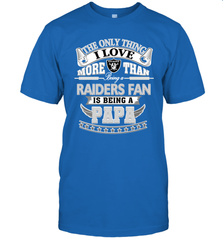 NFL The Only Thing I Love More Than Being A Oakland Raiders Fan Is Being A Papa Football Men's T-Shirt Men's T-Shirt - belovedtshirt