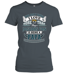 NFL The Only Thing I Love More Than Being A Jacksonville Jaguars Fan Is Being A Papa Football Women's T-Shirt Women's T-Shirt - belovedtshirt