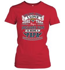NFL The Only Thing I Love More Than Being A Jacksonville Jaguars Fan Is Being A Papa Football Women's T-Shirt Women's T-Shirt - belovedtshirt