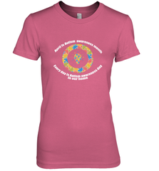 April is autism awareness month , Every day is Autism awareness day in our home AutismT shirt Women's Premium T-Shirt Women's Premium T-Shirt - belovedtshirt