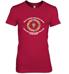 April is autism awareness month , Every day is Autism awareness day in our home AutismT shirt Women's Premium T-Shirt Women's Premium T-Shirt - belovedtshirt