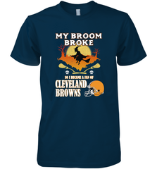 Broom Broke So I Became A Fan of Cleveland Browns  Halloween Costume Men's Premium T-Shirt Men's Premium T-Shirt - belovedtshirt