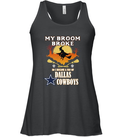 Broom Broke So I Became A fan of Dallas Cowboys  NFL Halloween Costume Women's Racerback Tank Women's Racerback Tank / Black / XS Women's Racerback Tank - belovedtshirt