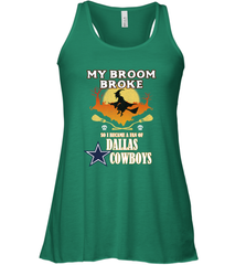 Broom Broke So I Became A fan of Dallas Cowboys  NFL Halloween Costume Women's Racerback Tank Women's Racerback Tank - belovedtshirt
