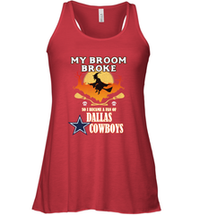 Broom Broke So I Became A fan of Dallas Cowboys  NFL Halloween Costume Women's Racerback Tank Women's Racerback Tank - belovedtshirt