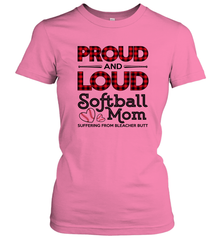 Proud And Loud Softball Mom Women's T-Shirt Women's T-Shirt - belovedtshirt