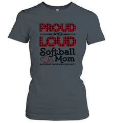 Proud And Loud Softball Mom Women's T-Shirt Women's T-Shirt - belovedtshirt