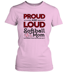 Proud And Loud Softball Mom Women's T-Shirt Women's T-Shirt - belovedtshirt