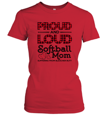 Proud And Loud Softball Mom Women's T-Shirt Women's T-Shirt - belovedtshirt