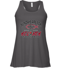 Sundays Are For Jesus and Atlanta Funny Christian Football Women's Racerback Tank Women's Racerback Tank - belovedtshirt
