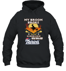 Broom Broke So I Became A Fan of New England Patriots  NFL Halloween Costume Hooded Sweatshirt Hooded Sweatshirt - belovedtshirt