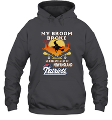 Broom Broke So I Became A Fan of New England Patriots  NFL Halloween Costume Hooded Sweatshirt Hooded Sweatshirt - belovedtshirt