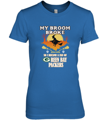 Broom Broke So I Became A Fan of Green Bay Packers  NFL Halloween Costume Women's Premium T-Shirt Women's Premium T-Shirt - belovedtshirt
