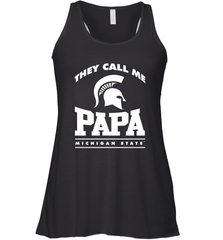 Michigan State Spartans They Call Me Papa Women's Racerback Tank Women's Racerback Tank - belovedtshirt