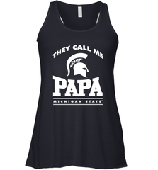 Michigan State Spartans They Call Me Papa Women's Racerback Tank Women's Racerback Tank - belovedtshirt