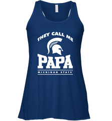 Michigan State Spartans They Call Me Papa Women's Racerback Tank Women's Racerback Tank - belovedtshirt