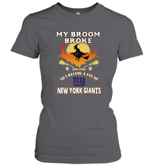 Broom Broke So I Became A Fan of New York Giants  NFL Halloween Costume Women's T-Shirt Women's T-Shirt - belovedtshirt