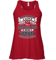 NFL The Only Thing I Love More Than Being A Jacksonville Jaguars Fan Is Being A Papa Football Women's Racerback Tank