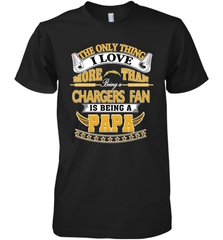 NFL The Only Thing I Love More Than Being A Los Angeles Chargers Fan Is Being A Papa Football Men's Premium T-Shirt Men's Premium T-Shirt - belovedtshirt