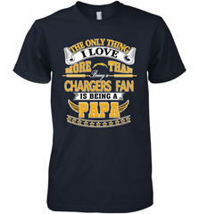 NFL The Only Thing I Love More Than Being A Los Angeles Chargers Fan Is Being A Papa Football Men's Premium T-Shirt Men's Premium T-Shirt - belovedtshirt