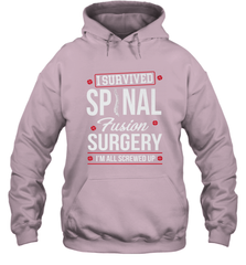 I Survived Spinal Fusion Surgery Hooded Sweatshirt Hooded Sweatshirt - belovedtshirt