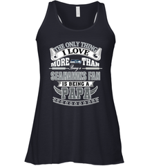 NFL The Only Thing I Love More Than Being A Seattle Seahawks Fan Is Being A Papa Football Women's Racerback Tank Women's Racerback Tank - belovedtshirt