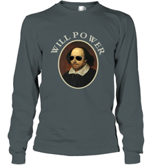 William Shakespeare Will Power Shirt Art Positive Quote Long Sleeve T-Shirt Long Sleeve T-Shirt - belovedtshirt