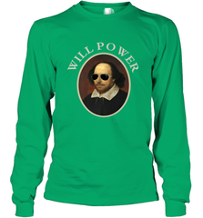 William Shakespeare Will Power Shirt Art Positive Quote Long Sleeve T-Shirt Long Sleeve T-Shirt - belovedtshirt