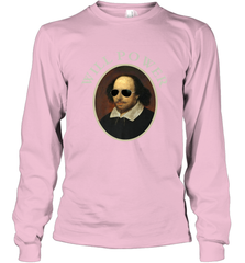 William Shakespeare Will Power Shirt Art Positive Quote Long Sleeve T-Shirt Long Sleeve T-Shirt - belovedtshirt