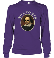 William Shakespeare Will Power Shirt Art Positive Quote Long Sleeve T-Shirt Long Sleeve T-Shirt - belovedtshirt
