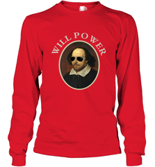 William Shakespeare Will Power Shirt Art Positive Quote Long Sleeve T-Shirt Long Sleeve T-Shirt - belovedtshirt