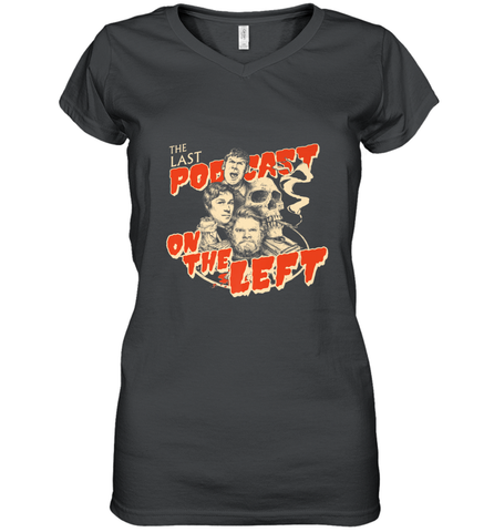 TUTUL The Last Podcast on the Left 2018 2019 ,A49 Women's V-Neck T-Shirt Women's V-Neck T-Shirt / Black / S Women's V-Neck T-Shirt - belovedtshirt