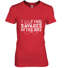 Fucking Savages In That Box Women's Premium T-Shirt Women's Premium T-Shirt - belovedtshirt