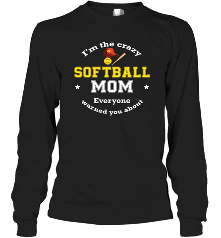 Crazy Softball Mom Long Sleeve T-Shirt Long Sleeve T-Shirt / Black / S Long Sleeve T-Shirt - belovedtshirt