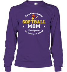 Crazy Softball Mom Long Sleeve T-Shirt Long Sleeve T-Shirt - belovedtshirt
