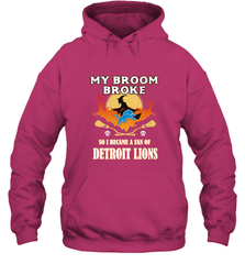 Broom Broke So I Became A Fan of Detroit Lions  NFL Halloween Costume Hooded Sweatshirt Hooded Sweatshirt - belovedtshirt