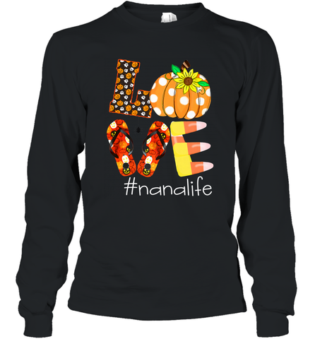 Funny Love Nanalife Pumpkin Flip Flops Nana Life Halloween Long Sleeve T-Shirt Long Sleeve T-Shirt / Black / S Long Sleeve T-Shirt - belovedtshirt