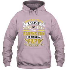NFL The Only Thing I Love More Than Being A Baltimore Ravens Fan Is Being A Papa Football Hooded Sweatshirt Hooded Sweatshirt - belovedtshirt
