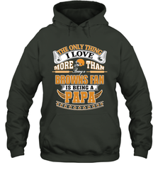 NFL The Only Thing I Love More Than Being A Cleveland Browns Fan Is Being A Papa Football Hooded Sweatshirt Hooded Sweatshirt - belovedtshirt