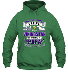 NFL The Only Thing I Love More Than Being A Minnesota Vikings Fan Is Being A Papa Football Hooded Sweatshirt Hooded Sweatshirt - belovedtshirt